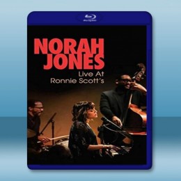  諾拉瓊絲 倫敦爵士俱樂部現場演唱會 Norah Jones Live At Ronnie Scott's <25G藍光>